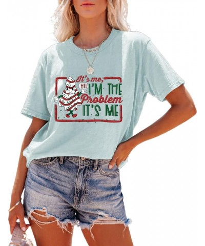 It's Me Hi I'm The Problem It's Me Christmas T-Shirts Women Funny Merry Christmas Graphic Tees Casual Gift Tops Light Green $...