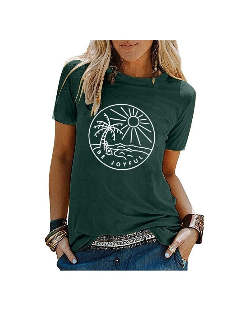 Be Joyful Sunshine T-Shirt Women Beach Coconut Trees Graphic Shirt Spring Vacation Tee Tops Green $8.84 T-Shirts