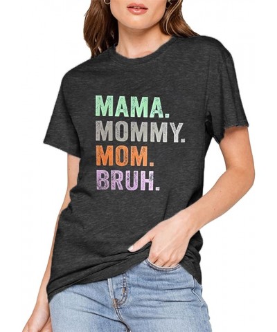 Mama Shirts for Women Mothers Day Mama Mommy Mom Bruh Graphic T Shirts Casual Tops Tee Gifts Dgrey22 $10.06 T-Shirts