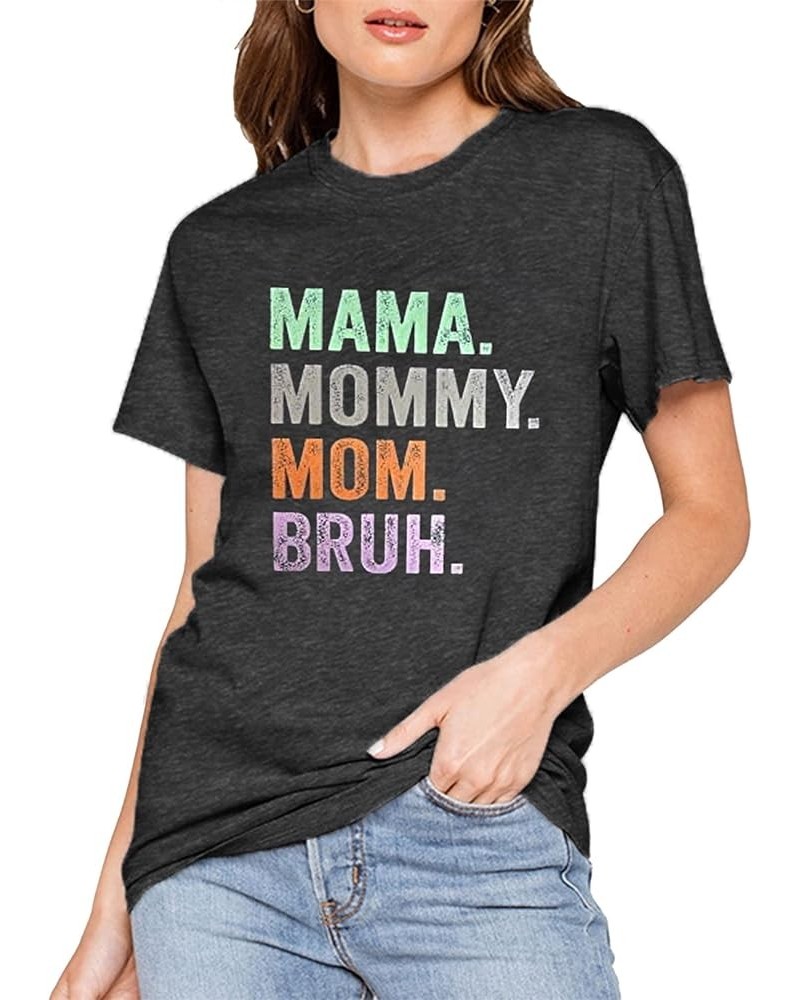 Mama Shirts for Women Mothers Day Mama Mommy Mom Bruh Graphic T Shirts Casual Tops Tee Gifts Dgrey22 $10.06 T-Shirts