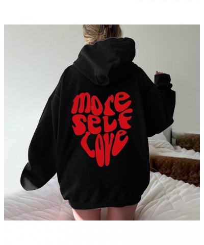 More Self Love Sweatshirt Hoodies for Women Long Sleeved Letter Printed Hoodie Hoodie Hoodie Womens Black $9.71 Tops