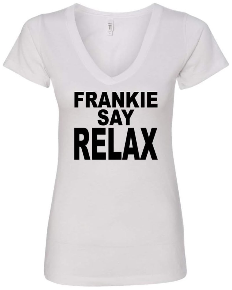 Manateez Women's Frankie Say Relax V-Neck Tee Shirt White $13.10 Tops