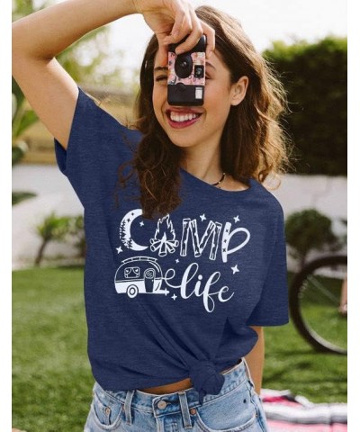 Camp Life Shirts for Women Funny Camping Hiking Graphic Tee top Casual Short Sleeve Summer Vacation Camping T-Shirts Blue $7....