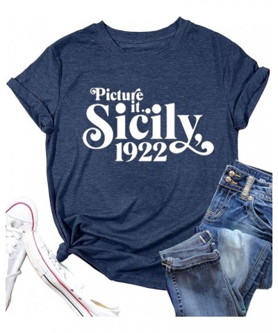 Picture It Sicily 1922 Shirt for Women Funny Letter Print Golden Girls T-Shirt Casual Short Sleeve Tees Tops Blue $9.68 T-Shirts