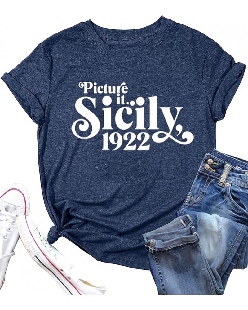 Picture It Sicily 1922 Shirt for Women Funny Letter Print Golden Girls T-Shirt Casual Short Sleeve Tees Tops Blue $9.68 T-Shirts