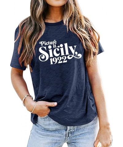 Picture It Sicily 1922 Shirt for Women Funny Letter Print Golden Girls T-Shirt Casual Short Sleeve Tees Tops Blue $9.68 T-Shirts